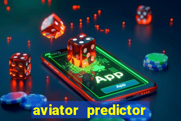 aviator predictor v4.0 activation code